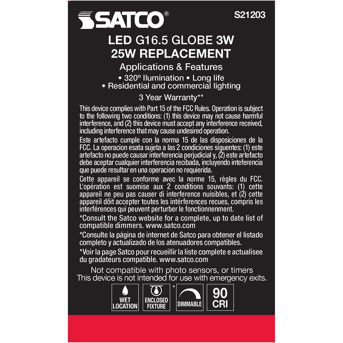 image of 3 Watt G16.5 LED - White - Candelabra base - 90 CRI - 400K - 120 Volt