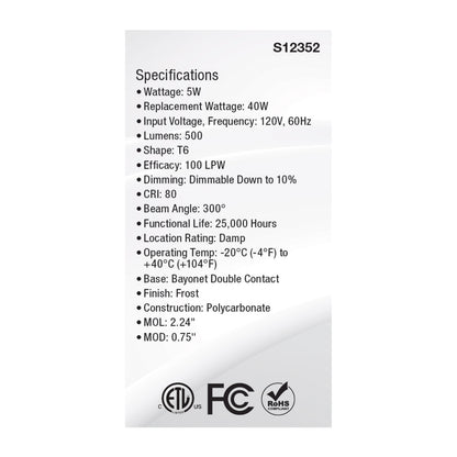 image of 5 Watt T6 LED - Frost Finish - DC Base - 3000K - 120 Volt
