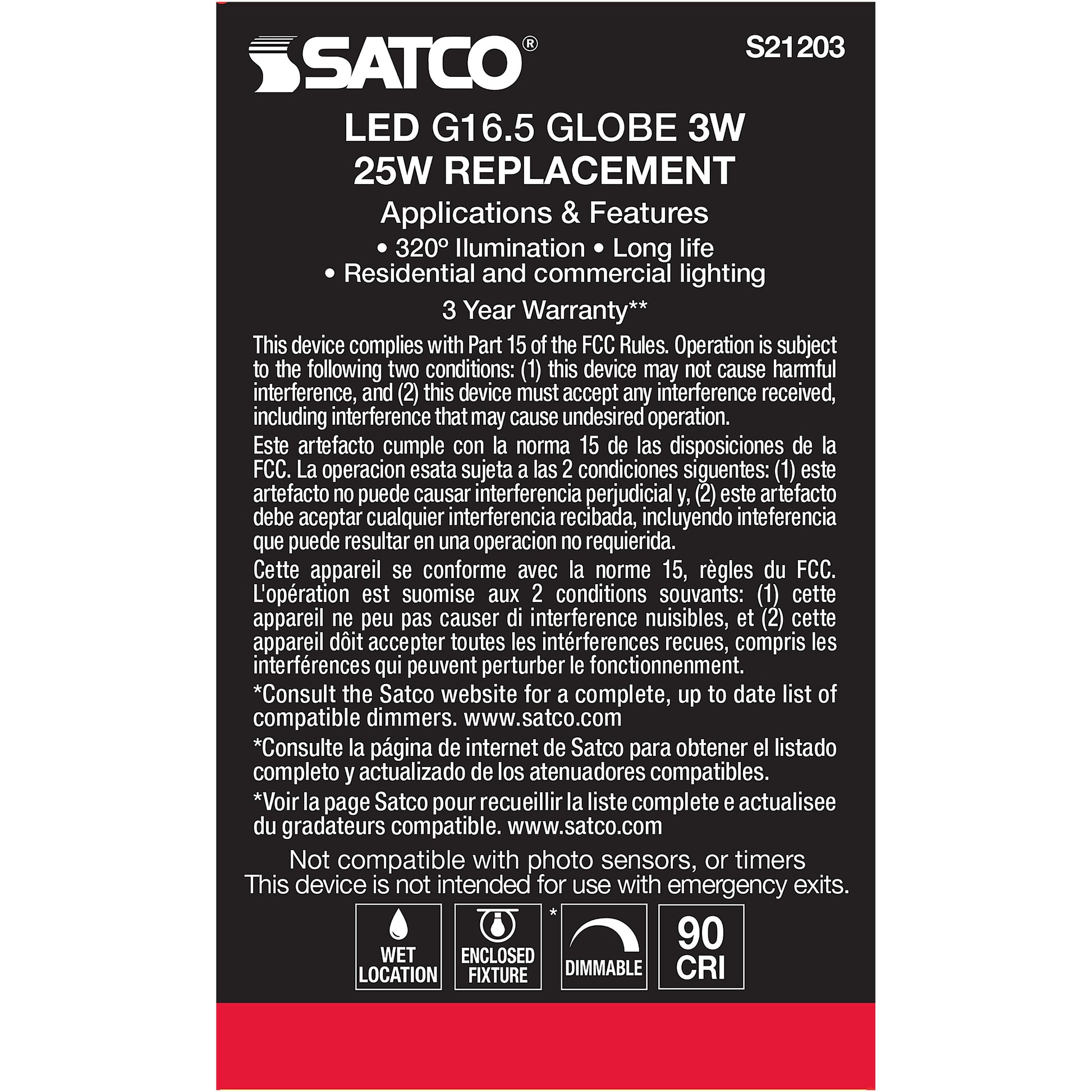 image of 3 Watt G16.5 LED - White - Candelabra base - 90 CRI - 400K - 120 Volt